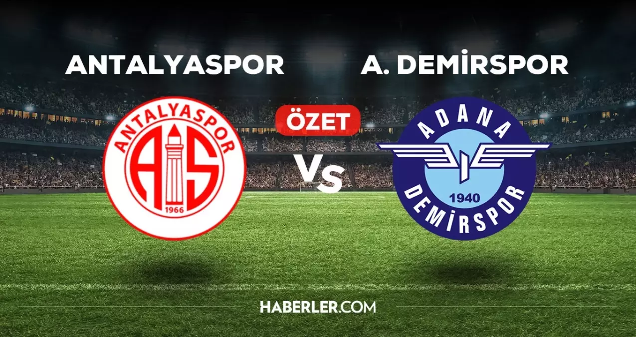Antalyaspor Adana Demirspor maç özeti ve golleri izle! (VİDEO) Antalyaspor ADS geniş özeti! Golleri kim attı, maç kaç kaç bitti?