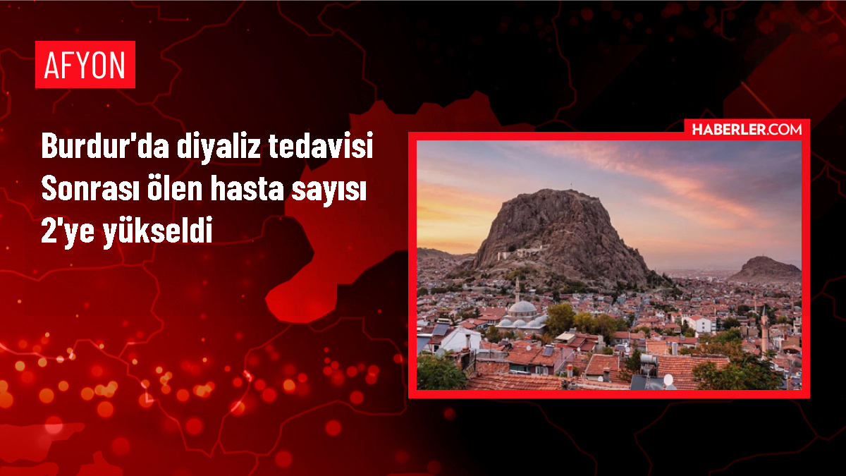 Burdur Devlet Hastanesinde Diyaliz Tedavisi Sonrası Hayatını Kaybeden Hastaların Sayısı Artıyor