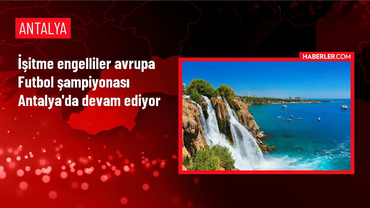 İşitme Engelliler Avrupa Futbol Şampiyonası devam ediyor