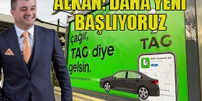  “Alkan: Daha Yeni Başlıyoruz”