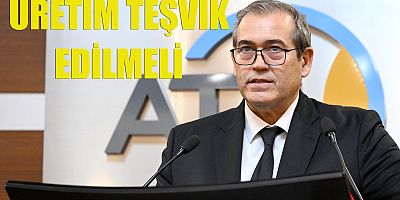 ATSO Başkanı Hacısüleyman'dan teşvik vurgusu