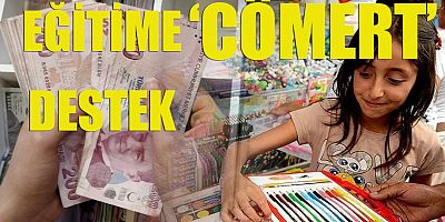 Eğitime ‘Cömert’ destek