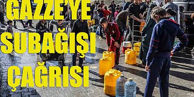 Gazze’ye su bağışı çağrısı
