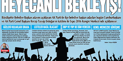 HEYECANLI BEKLEYİŞ!