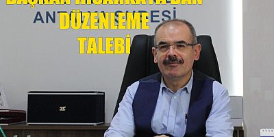 Hisarkaya'dan düzenleme talebi