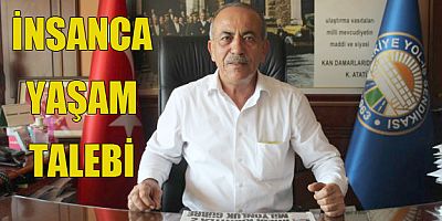 İnsanca yaşam talebi