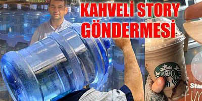 Kahveli story göndermesi