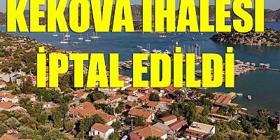 Kekova ihalesi iptal edildi