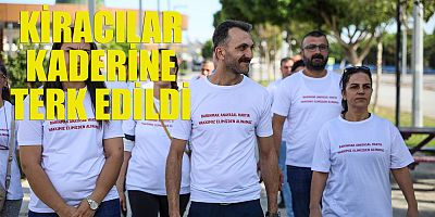 Kiracılar kaderine terk edildi