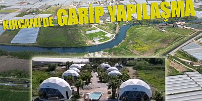 KIRCAMİ'DE GARİP YAPILAŞMA!