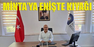Minta’ya enişte kıyağı