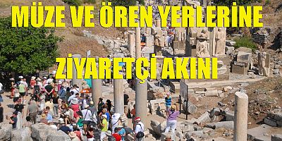 Müze ve ören yerlerine büyük ilgi