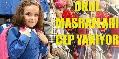 Okul masrafları cep yakıyor