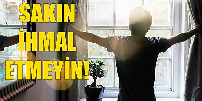 Sakın İhmal Etmeyin!