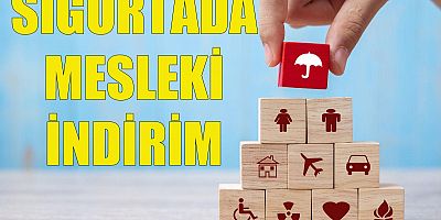 Sigortada mesleki indirim