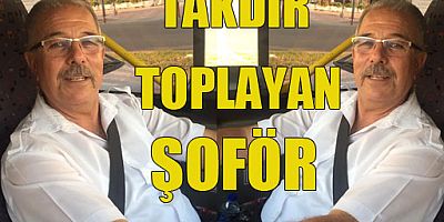 Takdir toplayan şoför