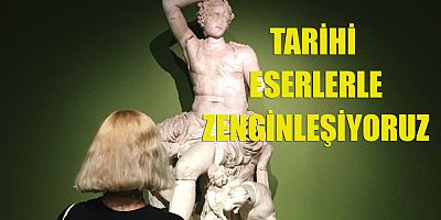 Tarihi eserlerle zenginleşiyoruz