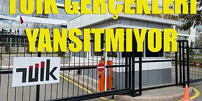 'TÜİK gerçekleri yansıtmıyor'